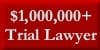 $1,000,000+ Trial Lawyer badge on red.